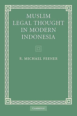 Muslim Legal Thought in Modern Indonesia