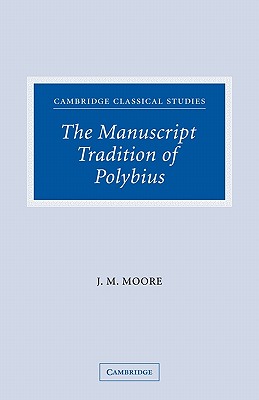 The Manuscript Tradition of Polybius