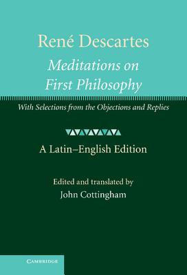 Rene Descartes: Meditations on First Philosophy