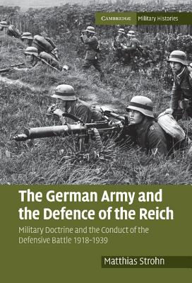 The German Army and the Defence of the Reich