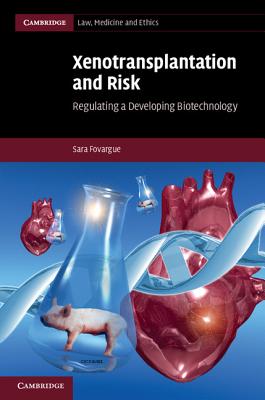 Xenotransplantation and Risk