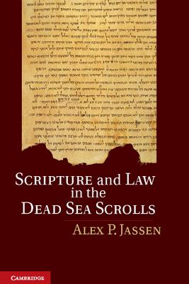 Scripture and Law in the Dead Sea Scrolls