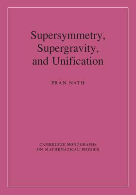 Supersymmetry, Supergravity, and Unification