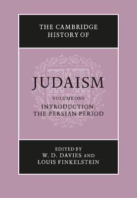 The Cambridge History of Judaism: Volume 1, Introduction: The Persian Period