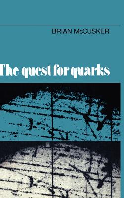 The Quest for Quarks
