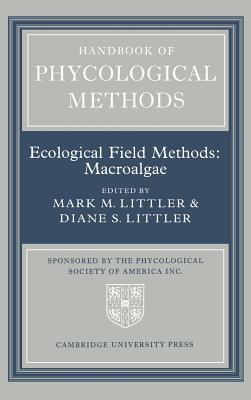 Handbook of Phycological Methods: Volume 4