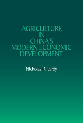 Agriculture in China''s Modern Economic Development