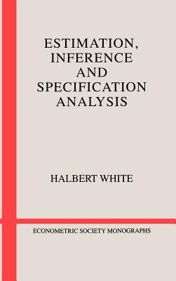 Estimation, Inference and Specification Analysis