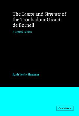 The Cansos and Sirventes of the Troubadour, Giraut de Borneil