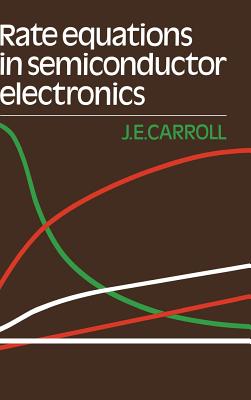 Rate Equations in Semiconductor Electronics