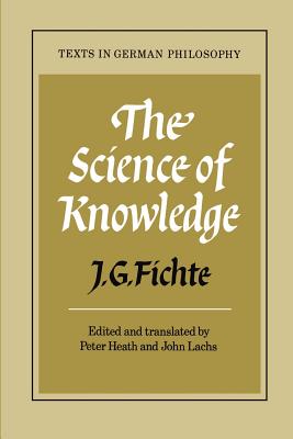 The Science of Knowledge