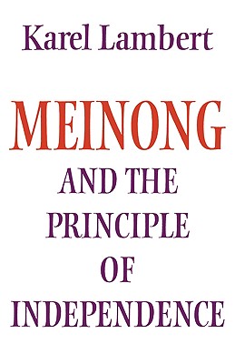 Meinong and the Principle of Independence