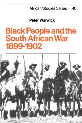 Black People and the South African War 1899-1902