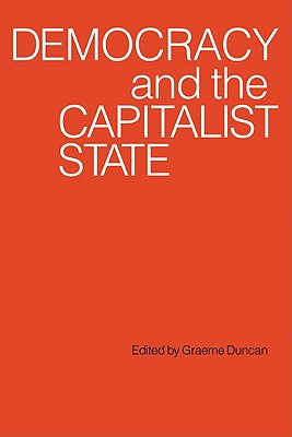 Democracy and the Capitalist State