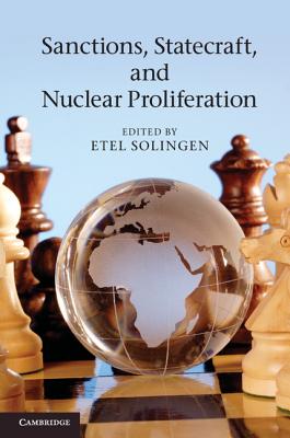 Sanctions, Statecraft, and Nuclear Proliferation