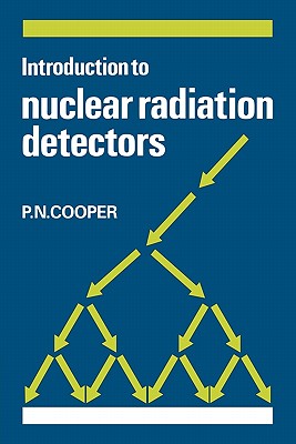 Introduction to Nuclear Radiation Detectors