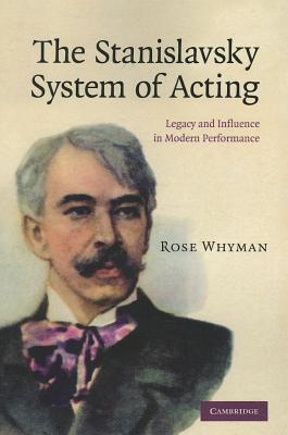 The Stanislavsky System of Acting