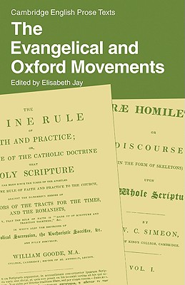 The Evangelical and Oxford Movements