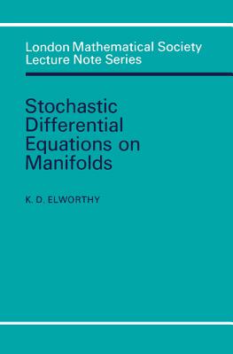 Stochastic Differential Equations on Manifolds