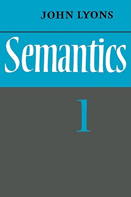 Semantics: Volume 1