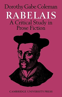 Rabelais: A Critical Study in Prose Fiction