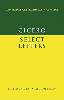 Cicero: Select Letters