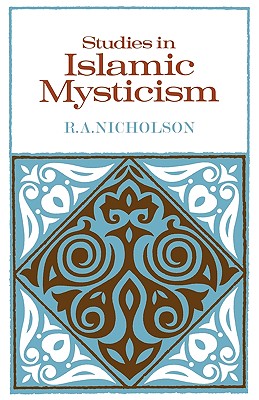 Studies in Islamic Mysticism