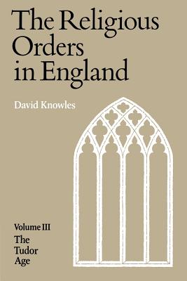 The Religious Orders in England