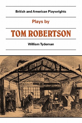 Plays by Tom Robertson