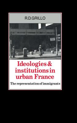 Ideologies and Institutions in Urban France