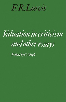 Valuation in Criticism and Other Essays