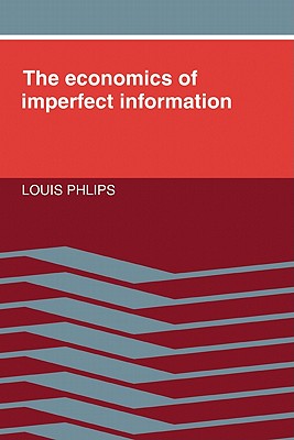 The Economics of Imperfect Information