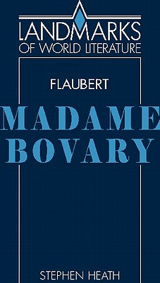 Flaubert: Madame Bovary