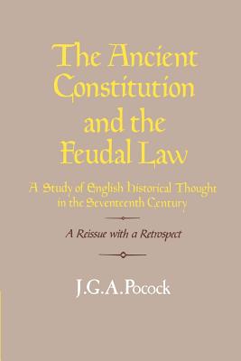 The Ancient Constitution and the Feudal Law