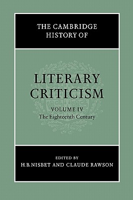 The Cambridge History of Literary Criticism: Volume 4, The Eighteenth Century