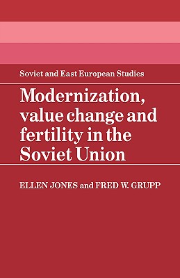 Modernization, Value Change and Fertility in the Soviet Union