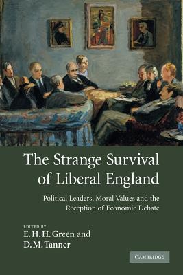 The Strange Survival of Liberal England