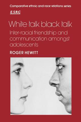 White Talk, Black Talk