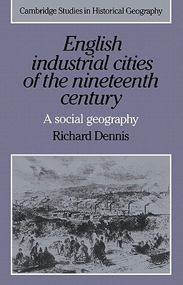 English Industrial Cities of the Nineteenth Century