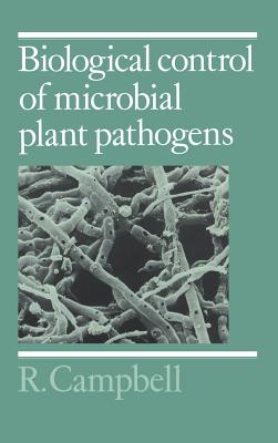 Biological Control of Microbial Plant Pathogens