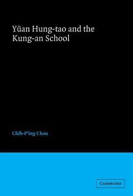 Yuan Hung-tao and the Kung-an School