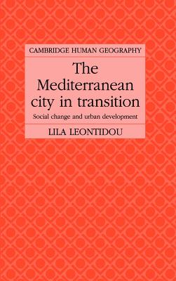 The Mediterranean City in Transition