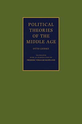 Political Theories of the Middle Age