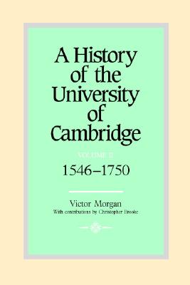 A History of the University of Cambridge: Volume 2, 1546-1750