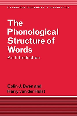 The Phonological Structure of Words