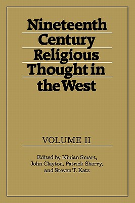 Nineteenth-Century Religious Thought in the West: Volume 2