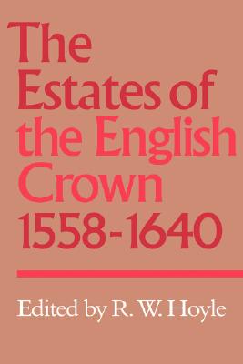 The Estates of the English Crown, 1558-1640