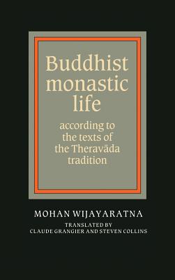 Buddhist Monastic Life