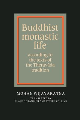 Buddhist Monastic Life