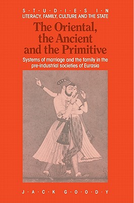 The Oriental, the Ancient and the Primitive